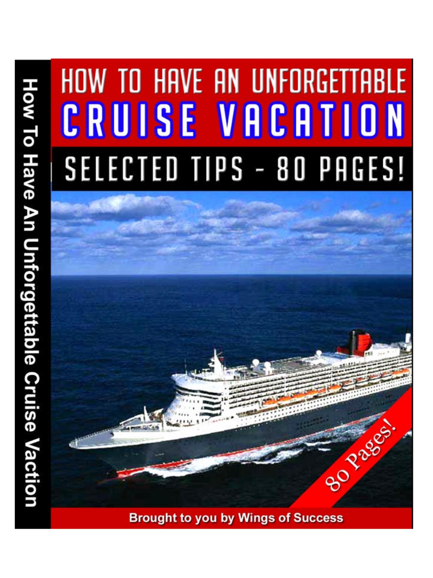 How to have an Unforgetable Cruise Vacation